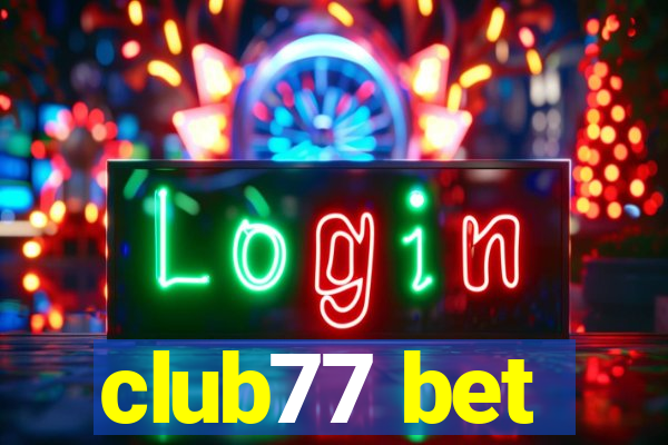 club77 bet